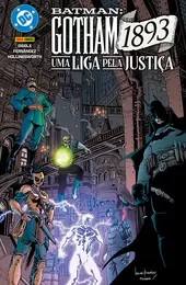 Batman: Gotham 1893 - Uma Liga Pela Justiça