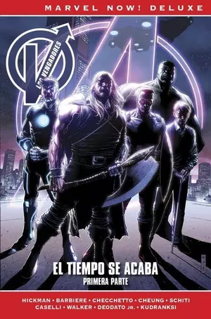 MARVEL NOW! DELUXE LOS VENGADORES DE J. HICKMAN 8. EL TIEMPO SE ACABA. PRIMERA PARTE