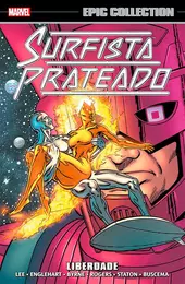 Surfista Prateado: Liberdade (Epic Collection)